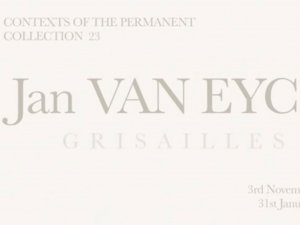 "Jan Van Eyck: Grisallas" 