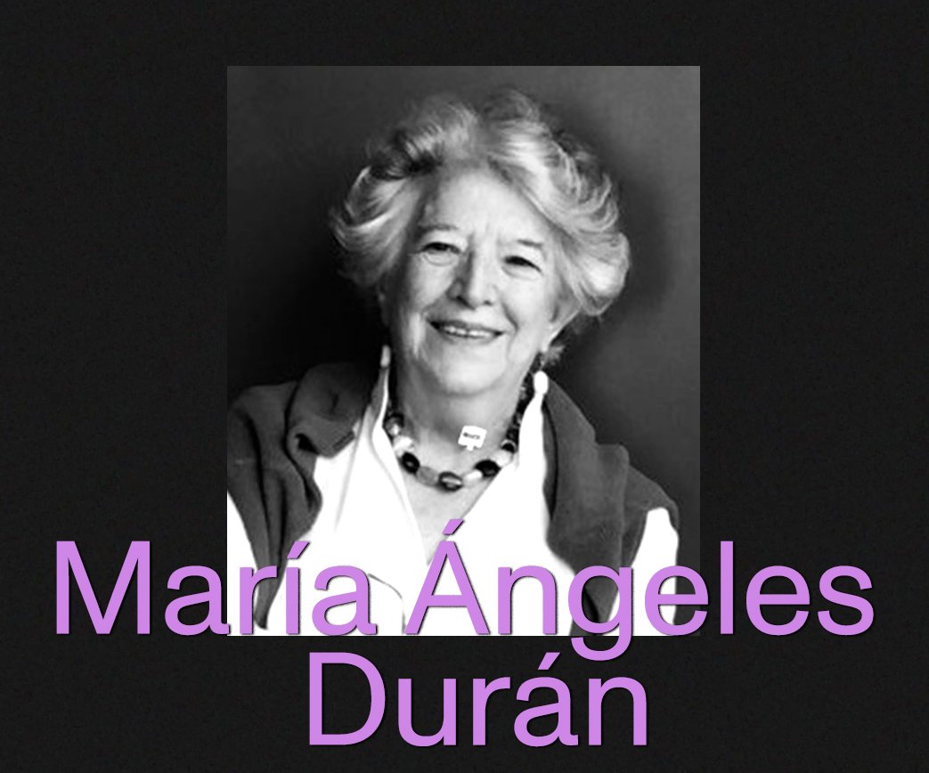 María Ángeles Durán María Ángeles Durán